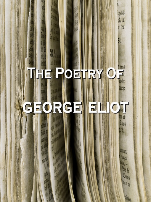 Title details for The Poetry of George Eliot by George Eliot - Available